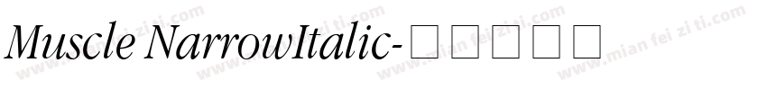 Muscle NarrowItalic字体转换